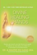 Divine Healing Hands: Ervaar de Kracht van de Divine Voor Healing van Jezelf, de Dieren en de Natuur en Transformatie van al het Leven (en Holandés)