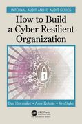 How to Build a Cyber-Resilient Organization (en Inglés)