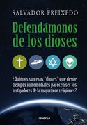 Defendámonos de los Dioses
