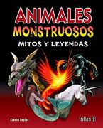Animales monstruosos