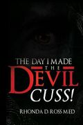 The Day I Made the Devil Cuss (en Inglés)