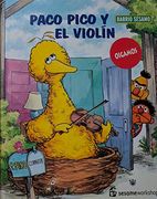 Paco Pico y el Violin (Barrio Sesamo) (Incluye Video) (in Spanish)