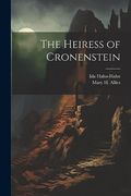 The Heiress of Cronenstein (en Inglés)