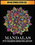 Mandalas Fun Coloring Book For Adults New and Expanded Edition 2020: Fun Mandala Coloring Books for Everyone (en Inglés)