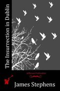 The Insurrection in Dublin (en Inglés)