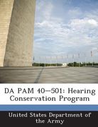 Da Pam 40-501: Hearing Conservation Program (en Inglés)