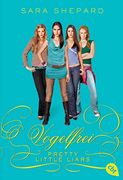 Pretty Little Liars - Vogelfrei: Band 8 (in German)