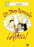 Un Dios Llamado Abba