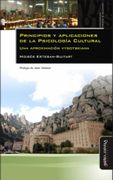 Principios y Aplicaciones de la Psicología Cultural: Una Aproximación Vygotskiana