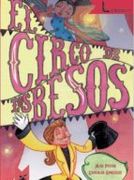 El Circo de los Besos (Letrarium +6)