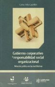 Gobierno Corporativo y Responsabilidad Social Organizacional (in Spanish)