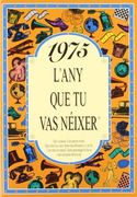 1975 L'any que tu vas néixer (en Catalán)