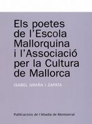 Els poetes de l'Escola Mallorquina i l'Associació per la Cultura de Mallorca (Textos i Estudis de Cultura Catalana)