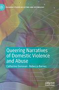 Queering Narratives of Domestic Violence and Abuse: Victims and (en Inglés)