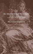 El Silencio de Euterpe: Breviario de Silencios en la Música de la Modernidad