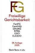 Freiwillige Gerichtsbarkeit: Gesetz ber das Verfahren in Familiensachen und in den Angelegenheiten der freiwilligen Gerichtsbarkeit (FamFG), Gerichts- und Notarkostengesetz (GNotKG), Gesetz ber Gerichtskosten in Familiensachen (FamGKG), Grundbuchordnung ( (en Alemán)