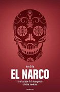 El Narco (Tendencias) - Ioan Grillo - Tendencias