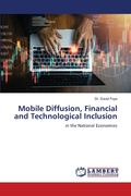 Mobile Diffusion, Financial and Technological Inclusion (en Inglés)