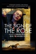 The Sign of the Rose: Love should never be this hard (en Inglés)