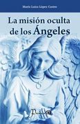 Misión Oculta de los Ángeles, la