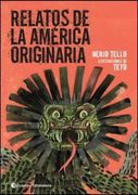 Relatos de la America Originaria (in Spanish)