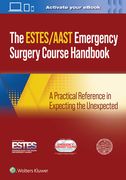 Aast/Estes Emergency Surgery Course Handbook: A Practical Reference in Expecting the Unexpected (en Inglés)