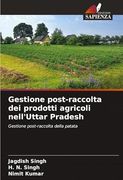 Gestione Post-Raccolta dei Prodotti Agricoli Nell'uttar Pradesh (en Italiano)