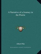a narrative of a journey in the prairie