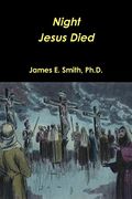 Night Christ Died (en Inglés)