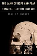 The Land of Hope and Fear: Israel's Battle for its Inner Soul (en Inglés)