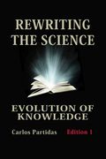 Rewriting the Science: Evolution of Knowledge