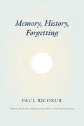 Memory, History, Forgetting (en Inglés)