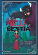 la bella y la bestia/ beauty and the beast,la novela grafica