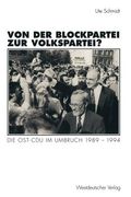 von der blockpartei zur volkspartei?: die ost-cdu im umbruch 1989 1994