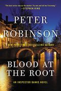 Blood at the Root: An Inspector Banks Novel (Inspector Banks Novels) (en Inglés)