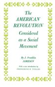 The American Revolution Considered as a Social Movement (en Inglés)