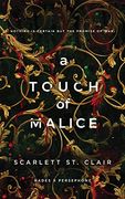 A Touch of Malice (Hades x Persephone, 3) (en Inglés)
