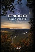 Éxodo: Crónicas de Nhartep (in Spanish)