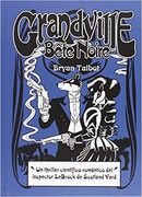 Grandville: Granville Bete Noire: 3 (Sillón Orejero)