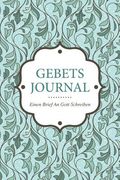 Gebets-Journal - Einen Brief an Gott Schreiben (en Alemán)