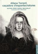 Aitana Torrent, Caçadora D'espantacria