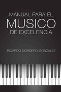 Manual Para el Músico de Excelencia