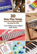 30 Easy Play Songs Every Parent 