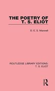The Poetry of t. S. Eliot (Routledge Library Editions: T. S. Eliot) (en Inglés)