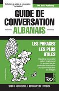 Guide de conversation Français-Albanais et dictionnaire concis de 1500 mots (en Francés)