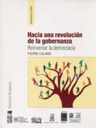Hacia una Revolución de la Gobernanza: Reinventar la Democracia