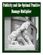 Publicity and the Optimal Punitive Damage Multiplier (en Inglés)