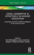 Using Generative ai Effectively in Higher Education: Sustainable and Ethical Practices for Learning, Teaching and Assessment (Seda Focus Series) (en Inglés)