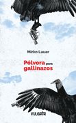 Pólvora Para Gallinazos