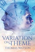 Variation on a Theme: A Fantasy in Four Moments (en Inglés)